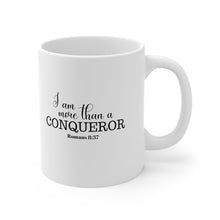 Load image into Gallery viewer, "I AM MORE THAN A CONQUEROR" 11 OZ Ceramic Scripture Coffee Cup, Christian Mug, Faith Mug, Bible Verse Mug, Scripture Gift