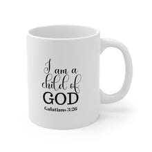 Load image into Gallery viewer, " I AM A CHILD OF GOD" 11 OZ Ceramic Scripture Coffee Cup, Christian Mug, Faith Mug, Bible Verse Mug, Scripture Gift