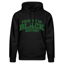 Load image into Gallery viewer, PRODUCT OF BLACK HISTORY HOODIE - black