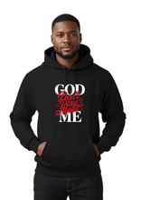 Load image into Gallery viewer, GOD DON'T PLAY ABOUT ME HOODIE