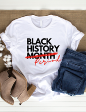 Load image into Gallery viewer, BLACK HISTORY PERIOD