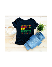Load image into Gallery viewer, BLACK AND EDUCATED
