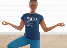 Load image into Gallery viewer, FAITH FORWARDING ALL ISSUES TO HEAVEN T-SHIRT