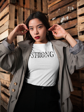 Load image into Gallery viewer, STRONG FOR WHEN I AM WEAK T-SHIRT