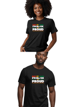 Load image into Gallery viewer, SAY IT LOUD I'M BLACK AND PROUD