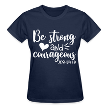 Load image into Gallery viewer, BE STRONG & CORAGEOUS WH - navy