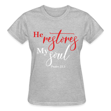 Load image into Gallery viewer, HE RESTORES MY SOUL T-SHIRT - heather gray