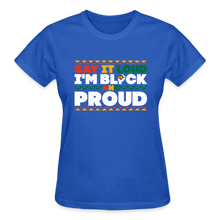 Load image into Gallery viewer, SAY IT LOUD I'M BLACK AND PROUD - royal blue