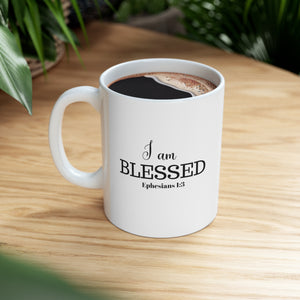 "I AM BLESSED" 11 OZ Ceramic Scripture Coffee Cup, Christian Mug, Faith Mug, Bible Verse Mug, Scripture Gift