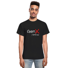Load image into Gallery viewer, GEN X I DON&#39;T CARE - black
