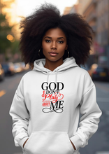 Load image into Gallery viewer, GOD DON'T PLAY ABOUT ME HOODIE
