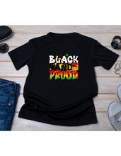 Load image into Gallery viewer, BLACK AND PROUD
