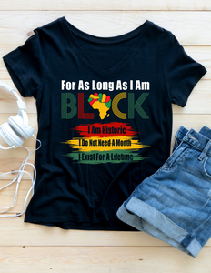 FOR AS LONG AS I AM BLACK