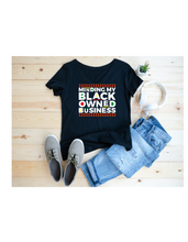 Load image into Gallery viewer, MINDING MY BLACK OWNED BUSINESS
