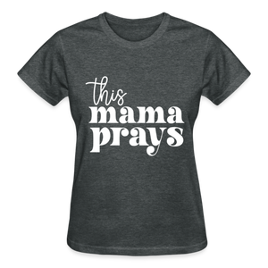 THIS MAMA PRAYS WHITE - deep heather