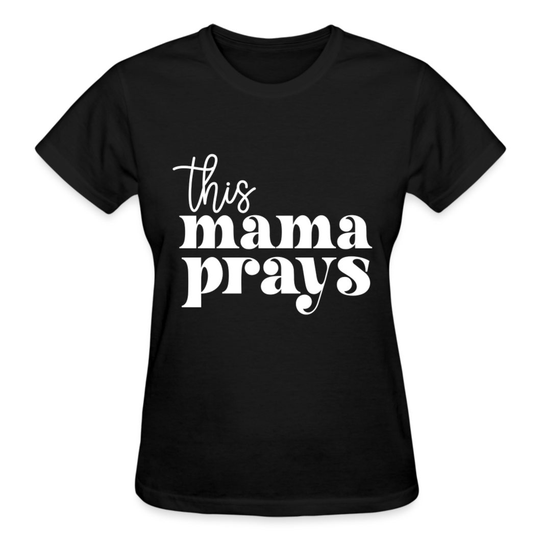 THIS MAMA PRAYS WHITE - black