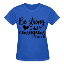 Load image into Gallery viewer, BE STRONG AND COURAGEOUS - royal blue
