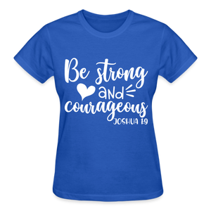 BE STRONG & CORAGEOUS WH - royal blue