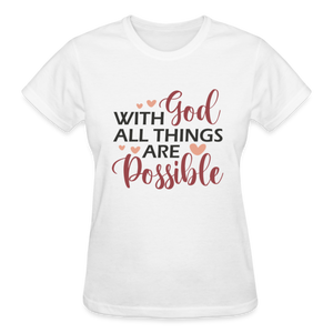 WITH GOD ALL THINGS ARE POSSIBLE - white