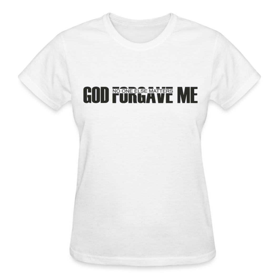 GOD FORGAVE ME - white