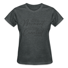 Load image into Gallery viewer, PERHAPS THIS IS THE MOMENT T-SHIRT - deep heather
