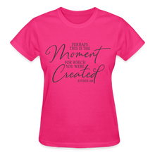 Load image into Gallery viewer, PERHAPS THIS IS THE MOMENT T-SHIRT - fuchsia
