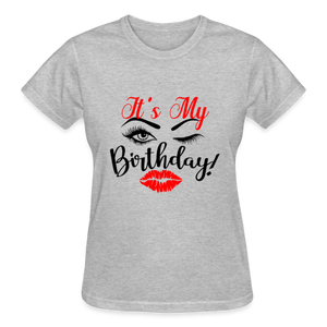 IT'S MY BIRTHDAY - heather gray