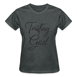 TRUSTING GOD - deep heather