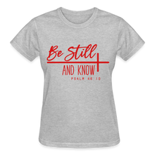 Load image into Gallery viewer, BE STILL AND KNOW T-SHIRT - heather gray
