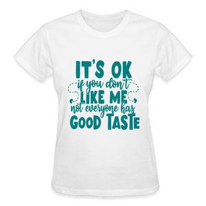 IT'S OK IF YOU DON'T LIKE ME T-SHIRT - white