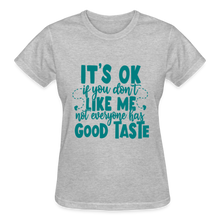 Load image into Gallery viewer, IT&#39;S OK IF YOU DON&#39;T LIKE ME T-SHIRT - heather gray
