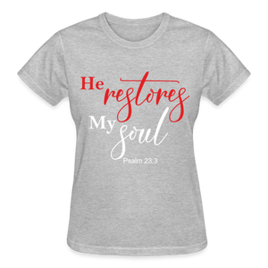 HE RESTORES MY SOUL T-SHIRT - heather gray