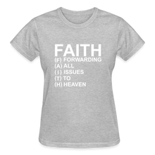 Load image into Gallery viewer, FAITH FORWARDING ALL ISSUES TO HEAVEN T-SHIRT - heather gray
