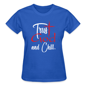 TRUST GOD AND CHILL T-SHIRT - royal blue