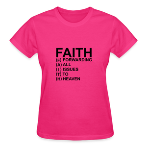 FAITH FORWARDING ALL ISSUES TO HEAVEN T-SHIRT - fuchsia