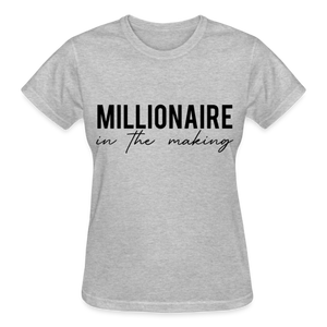 MILLIONAIRE IN THE MAKING - heather gray