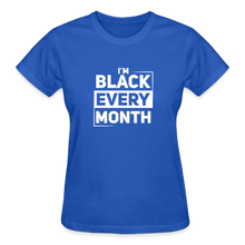 Load image into Gallery viewer, I&#39;M BLACK EVERY MONTH - royal blue
