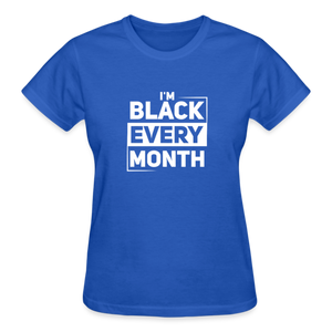 I'M BLACK EVERY MONTH - royal blue