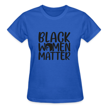 Load image into Gallery viewer, BLACK WOMEN MATTER - royal blue
