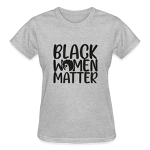 Load image into Gallery viewer, BLACK WOMEN MATTER - heather gray
