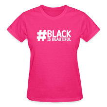 Load image into Gallery viewer, #BLACK IS BEAUTIFUL (WHT) - fuchsia
