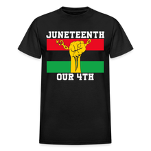 Load image into Gallery viewer, JUNETEENTH OUR 4TH - black
