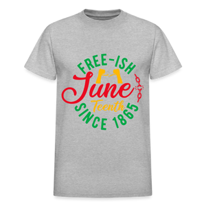 FREE-ISH JUNE TEENTH SINCE 1865 - heather gray